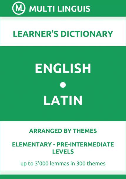 English-Latin (Theme-Arranged Learners Dictionary, Levels A1-A2) - Please scroll the page down!